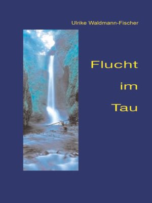 cover image of Flucht im Tau